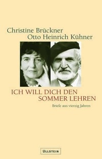 Abbildung von: Ich will Dich den Sommer lehren - Ullstein