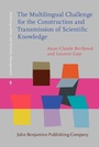 Cover: Multilingual Challenge for the Construction and Transmission of Scientific Knowledge - John Benjamins Publishing Company