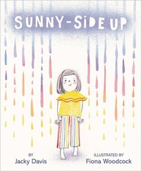 Enlarge image Cover: Sunny-Side Up - Greenwillow Books