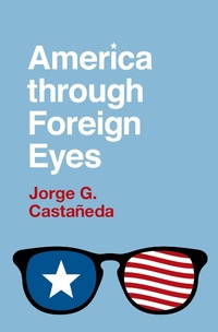 Abbildung von: America through Foreign Eyes - OUP eBook