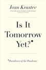 Cover: Is It Tomorrow Yet? - Penguin Books Ltd