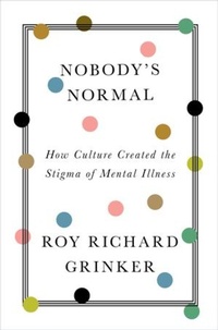 Enlarge image Cover: Nobody's Normal - WW Norton & Co