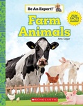 Cover: Farm Animals (Be an Expert!) - C. Press/F. Watts Trade