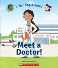 Enlarge image Cover: Meet a Doctor! (in Our Neighborhood) - C. Press/F. Watts Trade