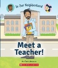 Cover: Meet a Teacher! (in Our Neighborhood) - Orchard Books