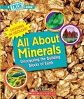 Cover: All about Minerals (a True Book: Digging in Geology) - C. Press/F. Watts Trade