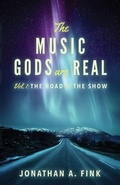 Cover: The Music Gods are Real - Polo Grounds Publishing