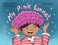 Cover: My Pink Bonnet - Arlene Garcia