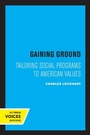 Cover: Gaining Ground - University of California Press