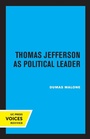 Bild: Thomas Jefferson as Political Leader - University of California Press