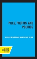 Cover: Pills, Profits, and Politics - University of California Press