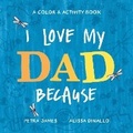Cover: I Love My Dad Because - Penguin Workshop