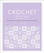 Cover: Crochet Step by Step - Dorling Kindersley