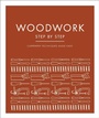 Cover: Woodwork Step by Step - Dorling Kindersley