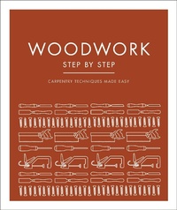 Enlarge image Cover: Woodwork Step by Step - Dorling Kindersley