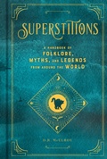 Cover: Superstitions: Volume 5 - Wellfleet Press