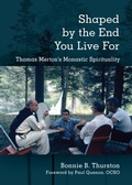 Cover: Shaped by the End You Live For - Liturgical Press