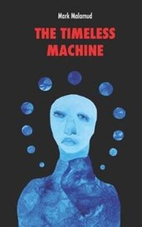 Enlarge image Cover: The Timeless Machine - Regulus Press