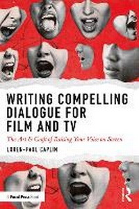 Abbildung von: Writing Compelling Dialogue for Film and TV - Taylor & Francis