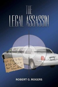 Enlarge image Cover: The Legal Assassin - Bookbaby
