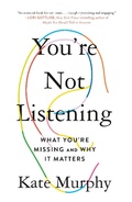 Abbildung von: You're Not Listening - Celadon Books
