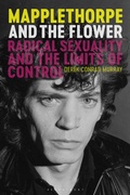 Cover: Mapplethorpe and the Flower - Bloomsbury Visual Arts