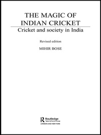 Abbildung von: The Magic of Indian Cricket - Routledge