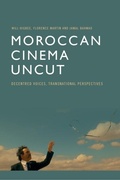 Cover: Moroccan Cinema Uncut - Edinburgh University Press
