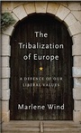 Cover: The Tribalization of Europe - Wiley-Scrivener