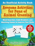 Cover: Awesome Activities for Fans of Animal Crossing - Sky Pony Press