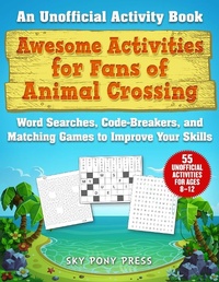 Enlarge image Cover: Awesome Activities for Fans of Animal Crossing - Sky Pony Press
