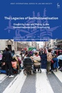 Cover: The Legacies of Institutionalisation - Hart Publishing