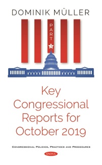 Bild vergrößern Bild: Key Congressional Reports for October 2019. Part III - Nova Science Publishers Inc