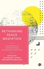 Cover: Rethinking Peace Mediation - Bristol University Press