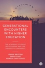 Cover: Generational Encounters with Higher Education - Bristol University Press