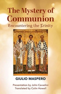 Enlarge image Cover: The Mystery of Communion - St Augustine's Press