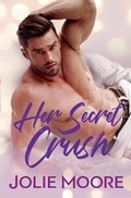 Cover: Her Secret Crush - Moore Digital Media Inc