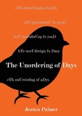 Cover: The Unordering of Days - Atmosphere Press