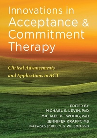 Enlarge image Cover: Innovations in Acceptance and Commitment Therapy - Context Press
