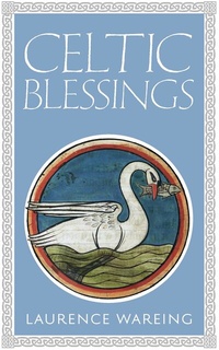 Abbildung von: Celtic Blessings - Polygon An Imprint of Birlinn Limited