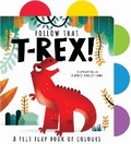Cover: Follow That T-Rex! - Liontree Publishing