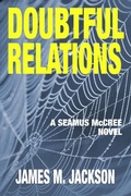 Cover: Doubtful Relations (Seamus McCree, #4) - Wolf's Echo Press