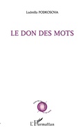Cover: Le don des mots - Po&egrave;tes des cinq continents