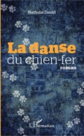 Cover: La danse du chien-fer - Editions L'Harmattan