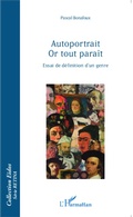 Cover: Autoportrait Or tout para&icirc;t - Editions L'Harmattan
