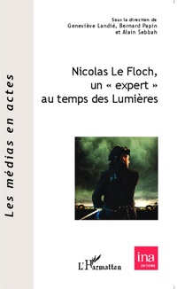 Abbildung von: Nicolas Le Floch, un "expert" au temps des Lumières - Editions L'Harmattan