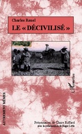 Cover: Le "d&eacute;civilis&eacute;" - Autrement M&ecirc;mes