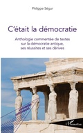 Cover: C'&eacute;tait la d&eacute;mocratie - Editions L'Harmattan
