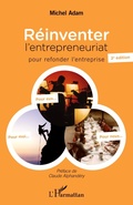 Cover: R&eacute;inventer l'entrepreneuriat pour refonder l'entreprise - Editions L'Harmattan