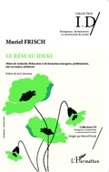 Cover: Le r&eacute;seau Ideki - ID/Emergences, cheminements et constructions de savoirs